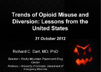 Trends of Opioid Misuse and Diversion: Lessons from the United States